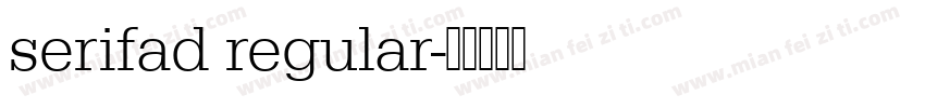 serifad regular字体转换